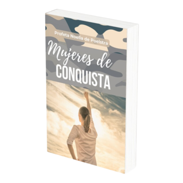 Mujeres de Conquista - Noelia De Poelstra