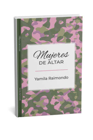Mujeres de Altar - Yamila Raimondo