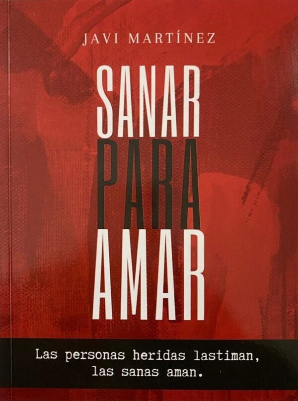 Sanar para Amar - Javier Martínez - Imagen 2