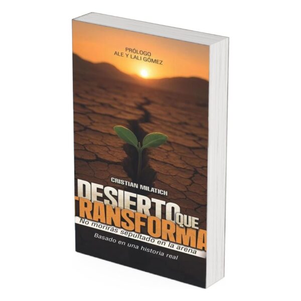 Desierto que transforma - Christian Milatich