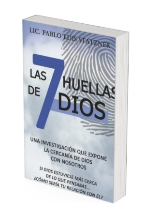Las 7 huellas de Dios - Pablo Luis Statzner - Impreso