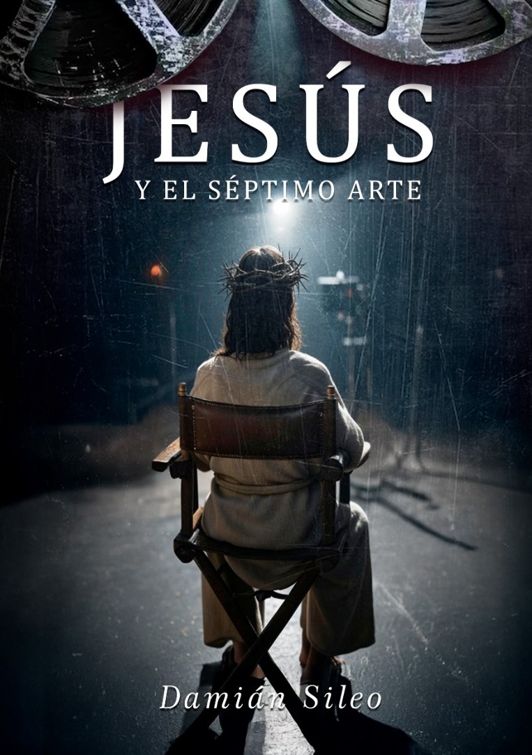 Jesús y el Séptimo Arte - Damián Sileo - Imagen 2